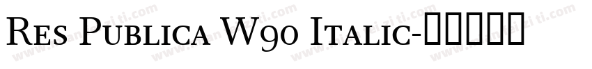 Res Publica W90 Italic字体转换
